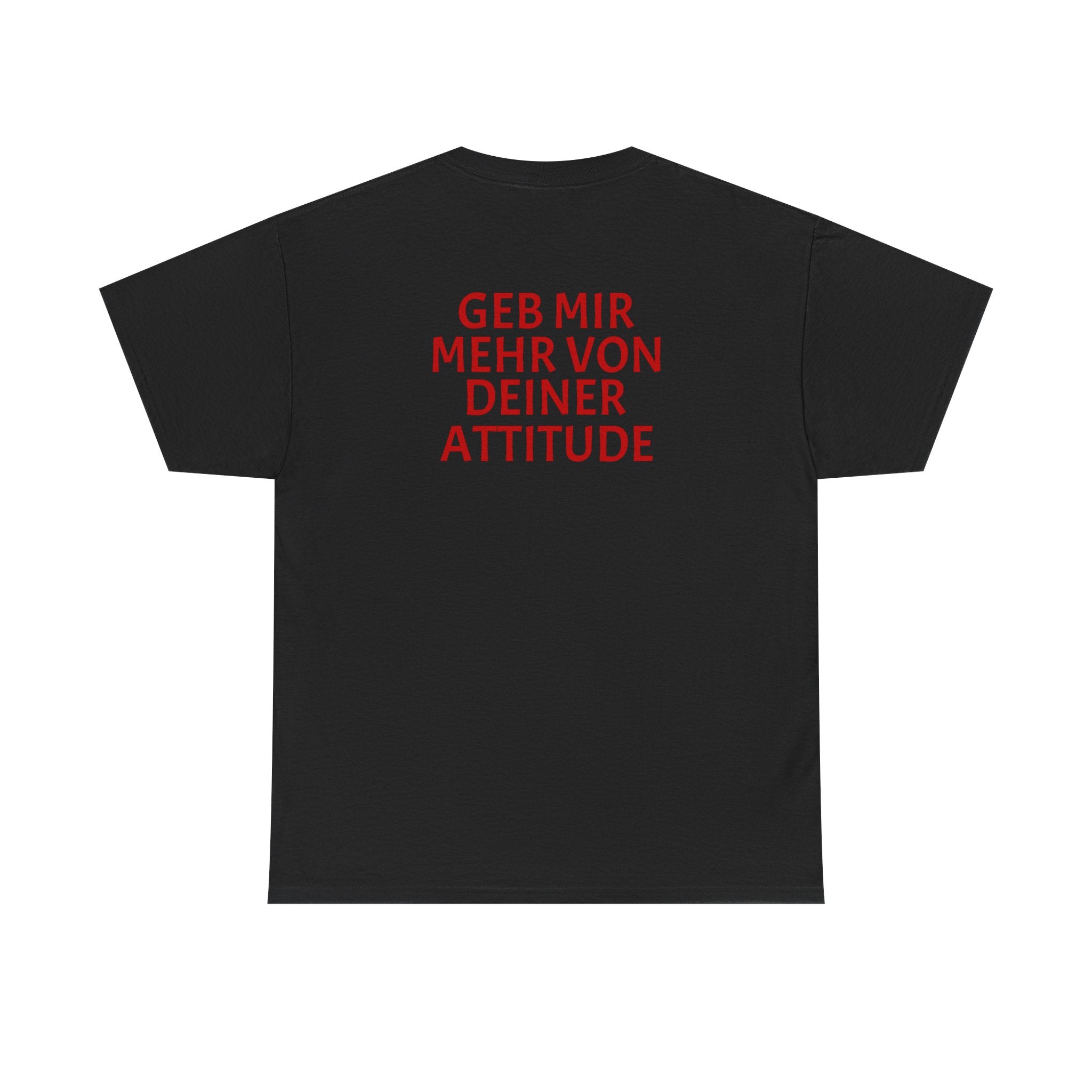 Deine Attitude... Tshirt mit Backprint