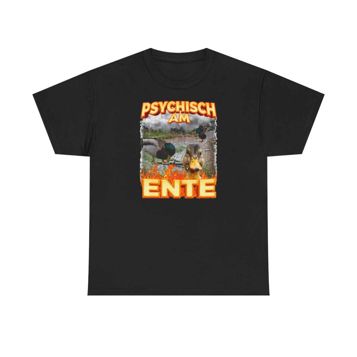 Psychisch am ente Tshirt