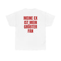 MEINE EX IST... Tshirt mit Backprint