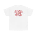 Deine Attitude... Tshirt mit Backprint